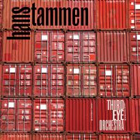 Hans Tammen: Third Eye Orchestra