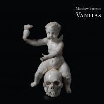 Matthew Barnson: Vanitas