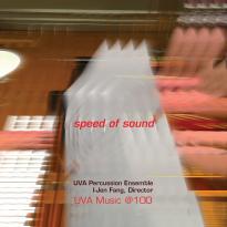 UVA Percussion Ensemble: Speed of Sound