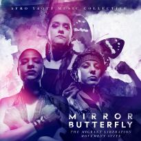 Afro Yaqui Music Collective: Mirror Butterfly