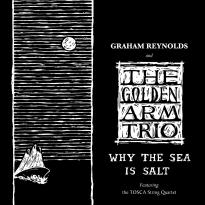 Graham Reynolds: Why the Sea is Salt