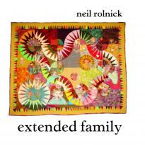 Neil Rolnick: Extended Family