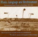 David Dunn: Music, Language, Environment