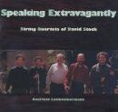 David Stock: Speaking Extravagantly