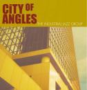 The Industrial Jazz Group: City of Angles