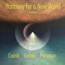 David Crumb: Harmony for a New World
