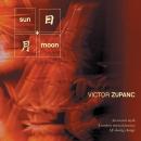 Victor Zupanc: Sun and Moon