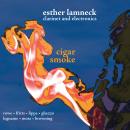 Esther Lamneck: Cigar Smoke