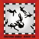 Robert Een: Hiroshima Maiden