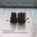 Todd Hammes: Music for Percussion