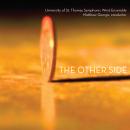 University of St. Thomas (UST) Symphonic Wind Ensemble: The Other Side