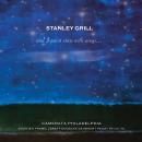 Stanley Grill: And I Paint Stars with Wings
