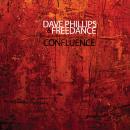 Dave Phillips and Freedance: Confluence