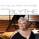 Stephanie Blythe: As Long As There Are Songs